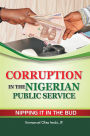 Corruption in the Nigerian Public Service Nipping It in the Bud