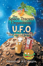 The Space Tracers Organitron U.F.O: 