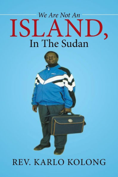 We Are Not An Island, The Sudan