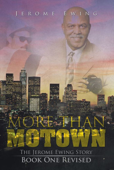 More Than Motown: The Jerome Ewing Story Book One