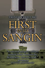 Title: First into Sangin, Author: Trevor Coult