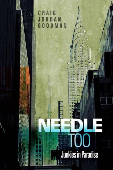 Needle Too: Junkies in Paradise