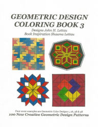 Title: Geometric Design Coloring Book 3, Author: John H Lettau