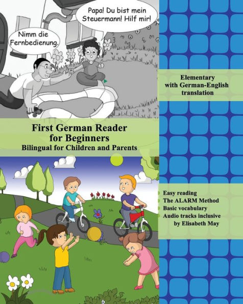 First German Reader for Beginners Bilingual for Children and Parents: Elementary with German-English translation