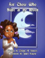 For those who stare at the moon