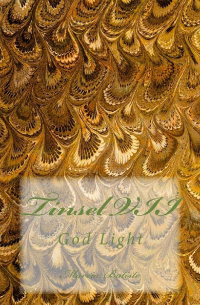 Tinsel VII: God Light