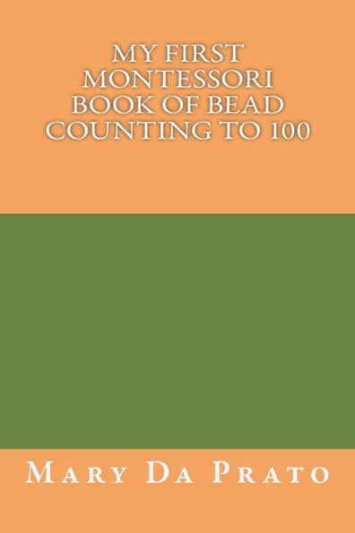 My First Montessori Book of Bead Counting to 100