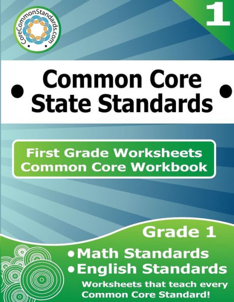 First Grade Common Core Workbook: Worksheets