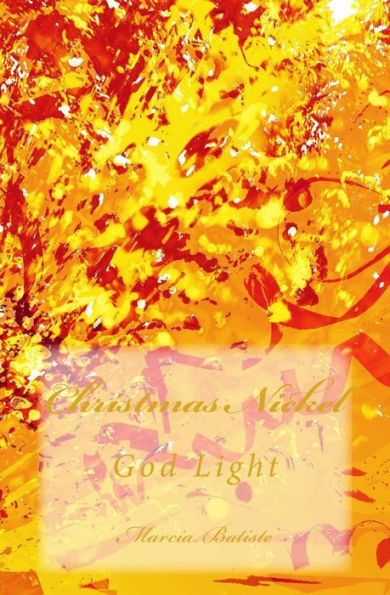 Christmas Nickel: God Light