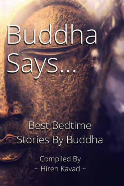 Buddha Says...: Best Bedtime Stories by Buddha