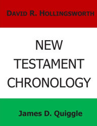 Title: New Testament Chronology, Author: David R Hollingsworth