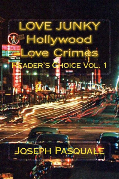 Hollywood Love Crimes: Reader's Choice Vol. I