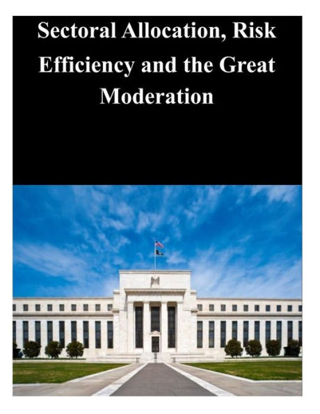 Sectoral Allocation, Risk Efficiency and the Great Moderation