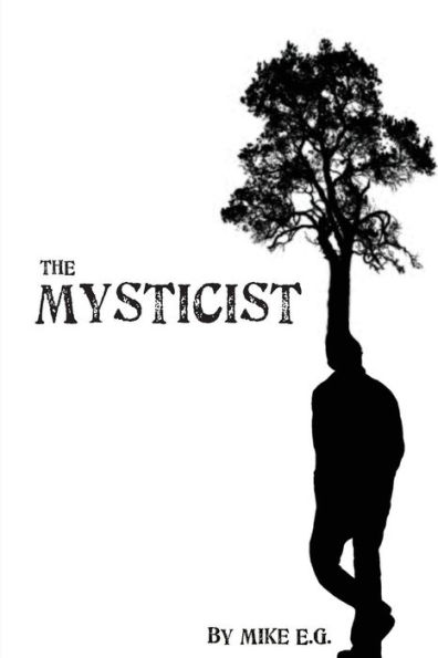 The Mysticist: Or, A Dissipative Structure
