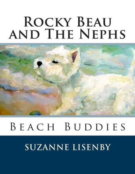 Rocky Beau and The Nephs: Beach Buddies