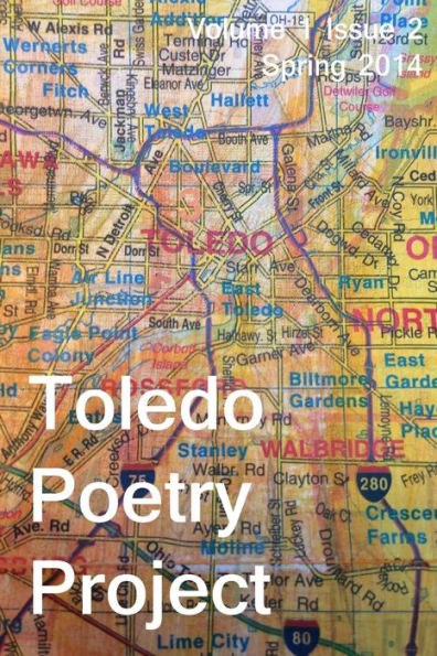 Toledo Poetry Project: A Glass City Collaboration of Poetry and Prose