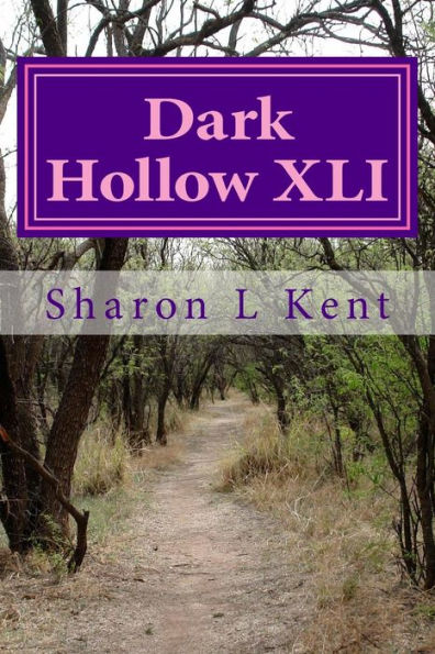 Dark Hollow XLI