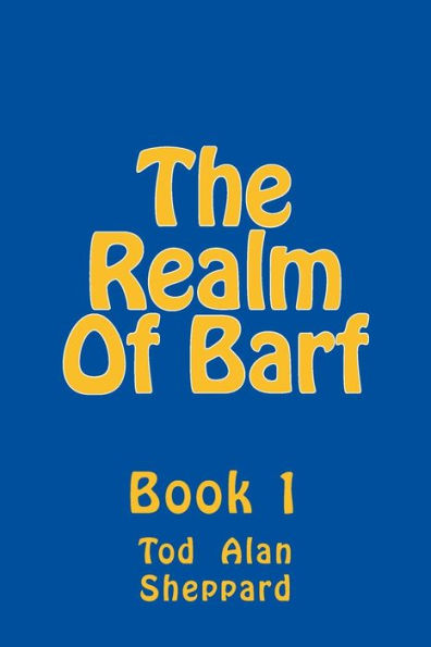 The Realm Of Barf