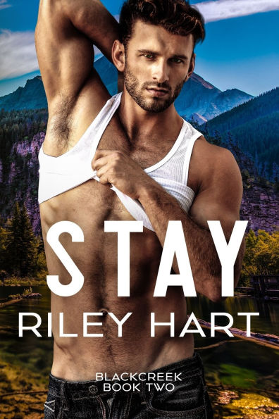 Stay (Blackcreek Series #2)