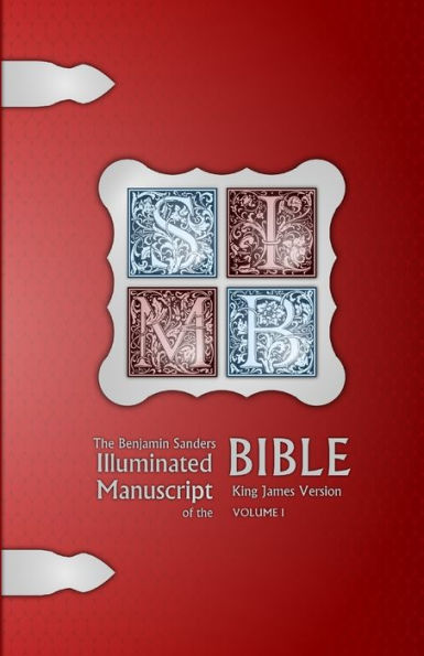 The Benjamin Sanders Illuminated Manuscript of the Bible KJV BW I