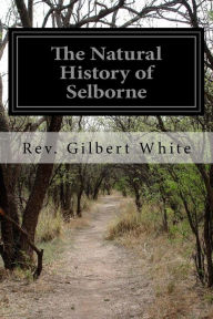 Title: The Natural History of Selborne, Author: Rev Gilbert White