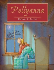 Title: Pollyanna, Author: Eleanor H Porter