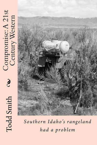 Compromise: A 21st Century Western: Southern Idaho's rangeland had a problem