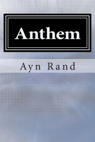 Title: Anthem, Author: Ayn Rand