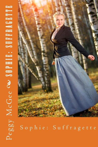 Sophie: Suffragette: Historical Prologue 2 - "psychic Sara Series"