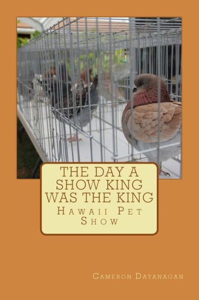 The day a Show King was King: Hawaii Pet Show