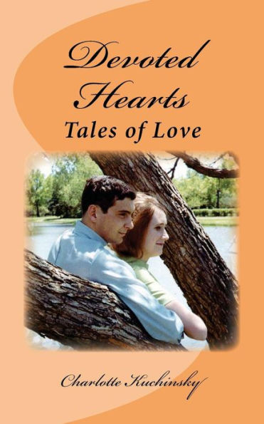 Devoted Hearts: Tales of Love