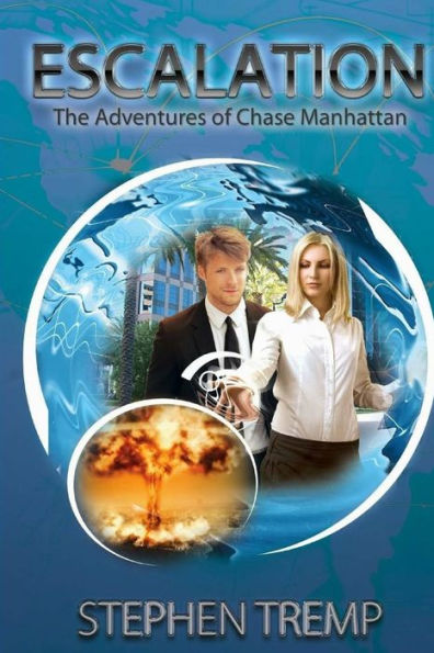 Escalation: The Adventures of Chase Manhattan