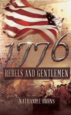 1776 - Rebels and Gentlemen