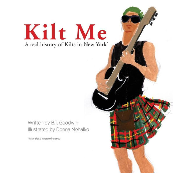Kilt Me: A Real History of Kilts in New York