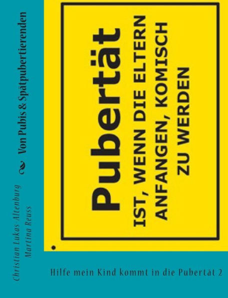 Von Pubis & Spätpubertierenden: Hilfe mein Kind kommt in die Pubertät2