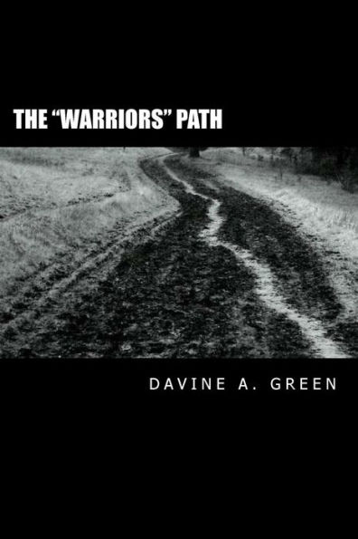The "Warriors" Path