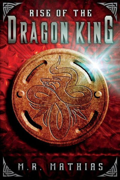 Rise of the Dragon King: (Dragoneer Saga Book Five)