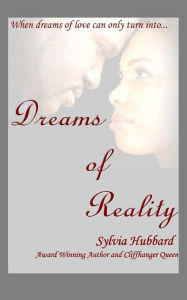 Title: Dreams Of Reality, Author: Tenita Johnson