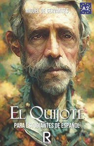 Title: El Quijote: For Spanish Learners. Level A2, Author: Miguel de Cervantes
