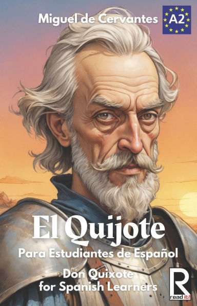 El Quijote: For Spanish Learners. Level A2