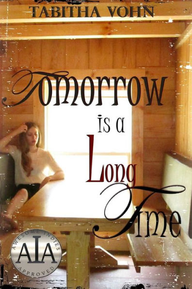 Tomorrow Is A Long Time