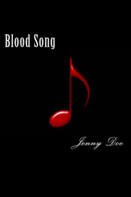 Title: Blood Song, Author: Jenny Doe