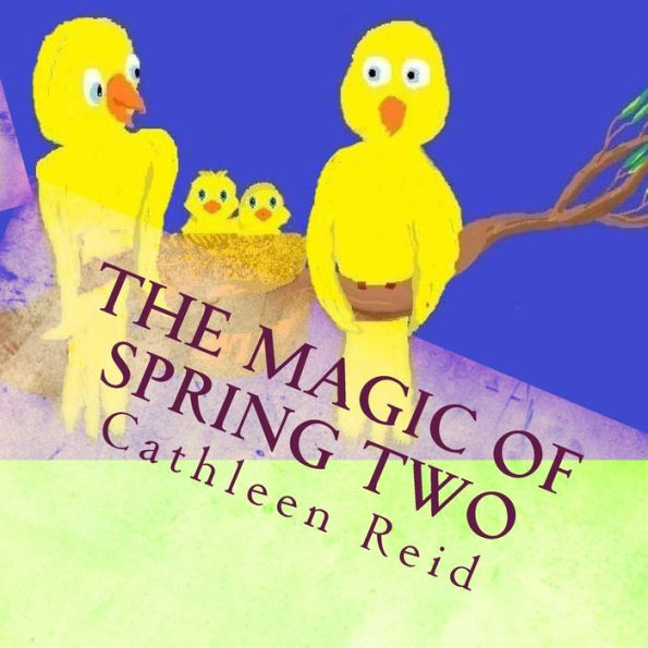 The Magic of Spring Two