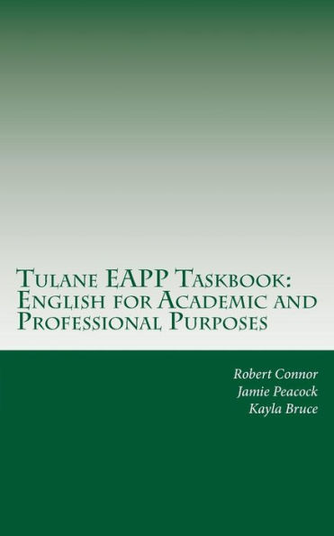 Tulane EAPP Taskbook: English for Academic and Professional Purposes