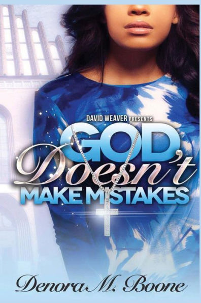 God Doesn't Make Mistakes