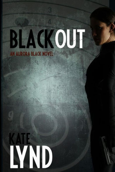 Blackout: An Aurora Black Novel