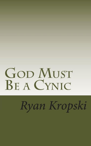 God Must Be a Cynic