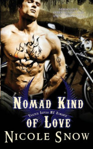 Title: Nomad Kind of Love: Prairie Devils MC Romance (Outlaw Love), Author: Nicole Snow