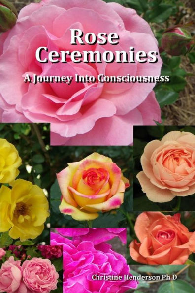 Rose Ceremonies: A Journey into Consciousness