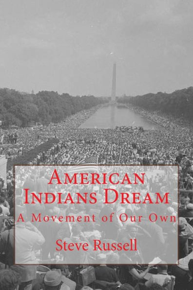 American Indians Dream: A Movement of Our Own